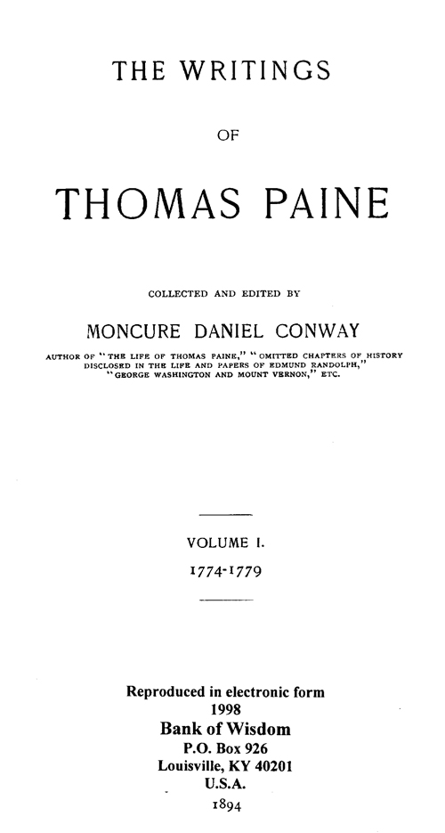 The Writings of Thomas Paine, Vol. 1 of 4 Vols.